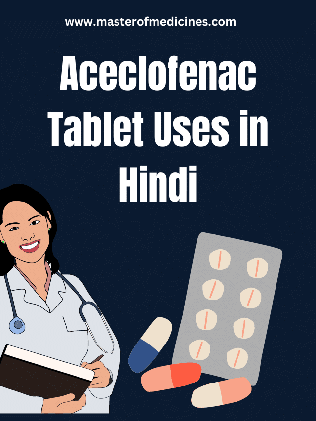 Aceclofenac Tablet Uses in Hindi