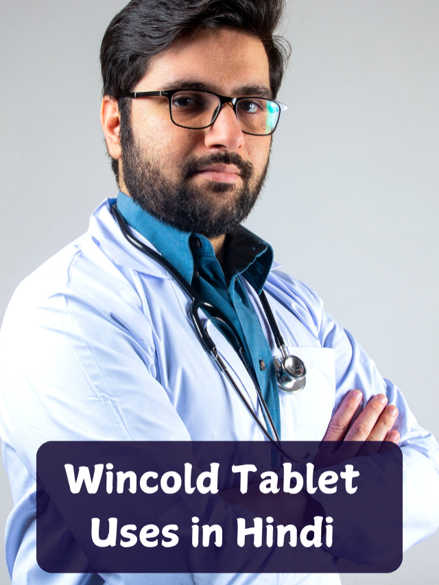 Wincold Tablet Uses in Hindi