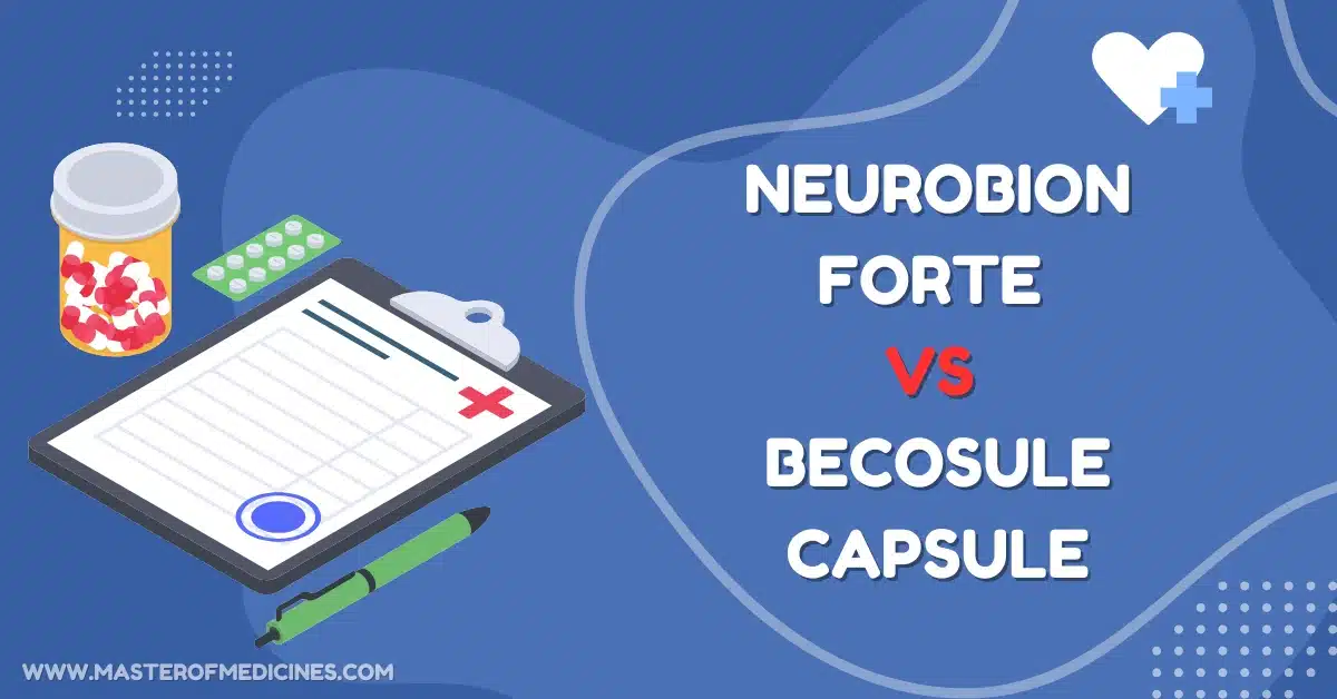 Neurobion Forte vs Becosule Capsule